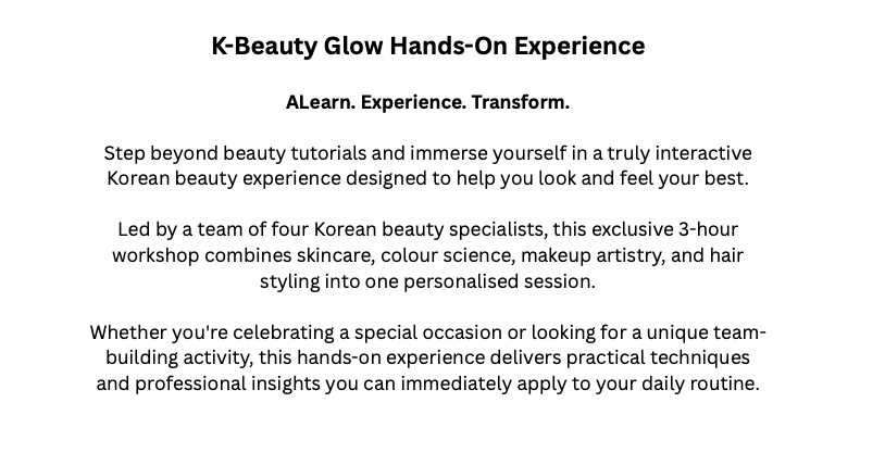 K-Beauty Glow Hands-On Experience