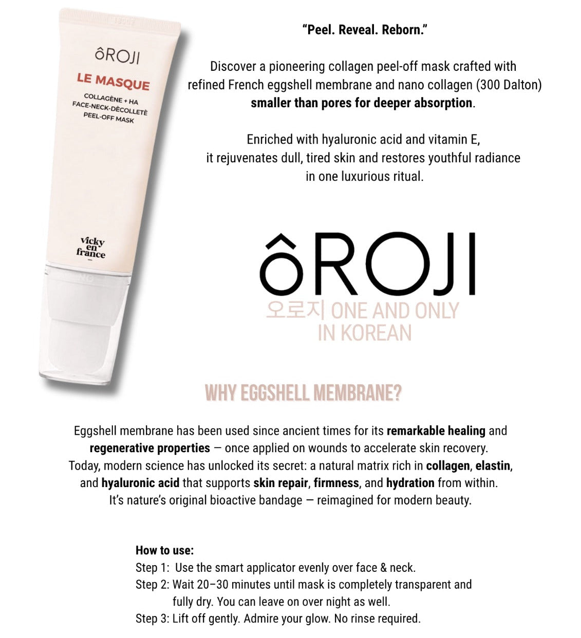 ÔROJI Le Masque : Nano Collagen + Hyaluronic Acid Peel-Off Mask